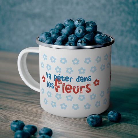 Tasse en émail - Va péter dans les fleurs