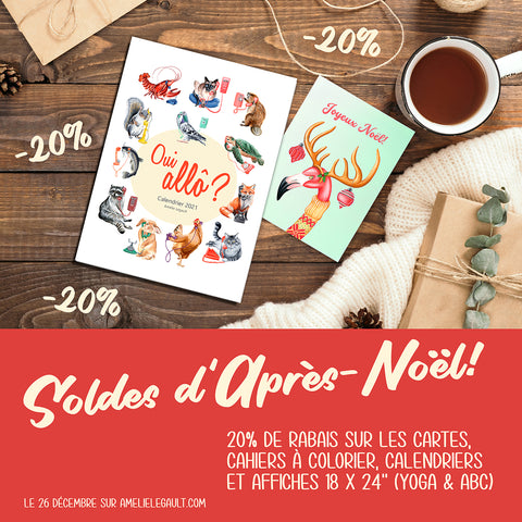 soldes d'après-noël, boxing day 2020, amelie legault, -20%, rabais, soldes, calendrier 2021, 2021 calendars, greeting cards, cartes de souhaits, coloring book, cahiers à colorier