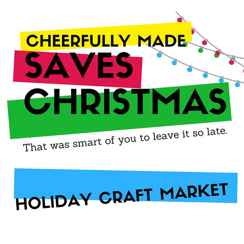 Cheerfully made saves Christmas 2018