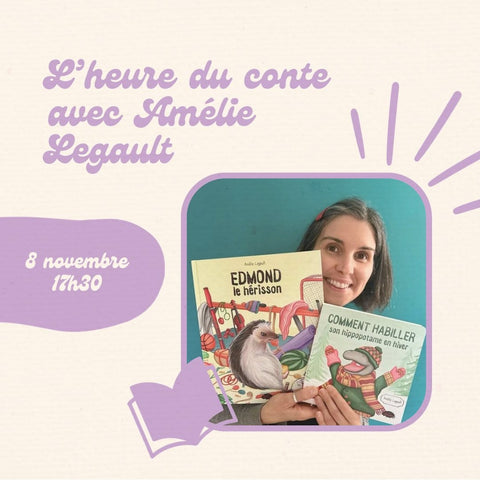 heure du conte avec Amélie Legault, autrice et illustratrice 