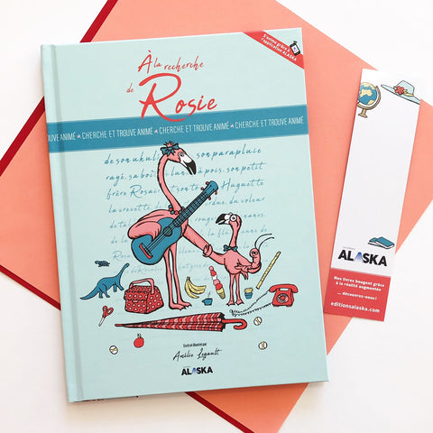 A la recherche de rosie, Amélie Legault, cherche et trouve, éditions alaska