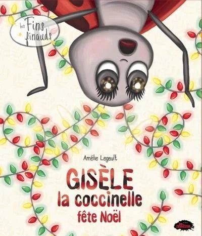 Couverture du livre Gisèle la coccinelle d'Amélie Legault