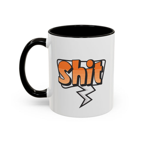 Tasse sacre - Shit