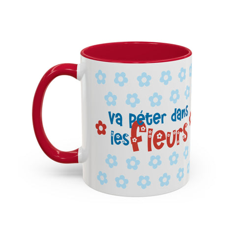 Tasse - Va péter dans les fleurs