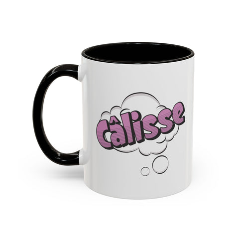 Swear Mugs - Calisse