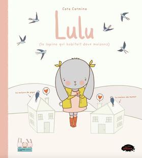 Couverture du livre Les Lapins Malins -  Lulu de Cara Carmina