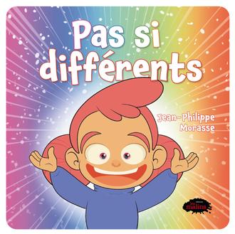 Couverture du livre Pas si différents de Jean-Philippe Morasse