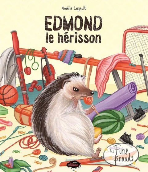 Couverture du livre Edmond le hérisson  d'Amélie Legault