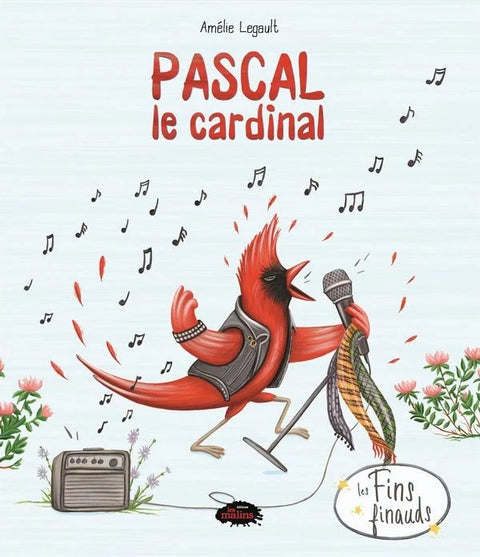 Couverture du livre Pascal le cardinal d'Amélie Legault