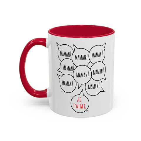 Maman maman maman Mug